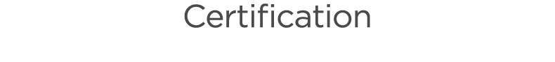 Certification